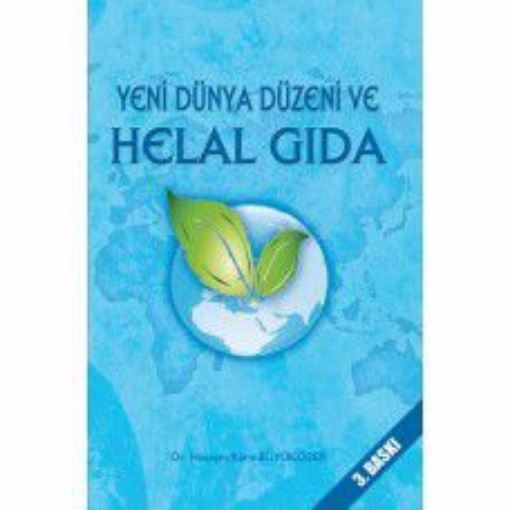 Yeni Dünya Düzeni ve Helal Gıda resmi